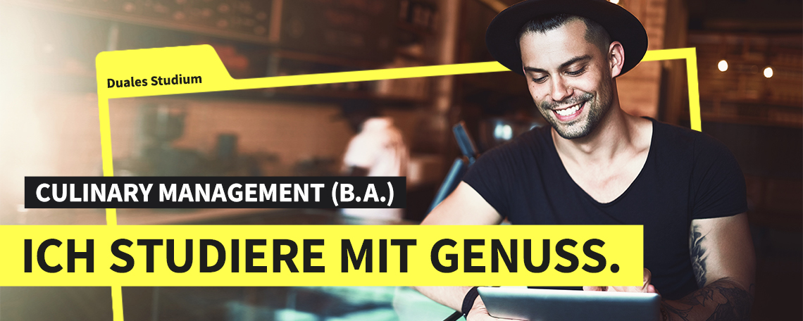 Duales Studium Culinary Management (B.A.) am Campus oder online
